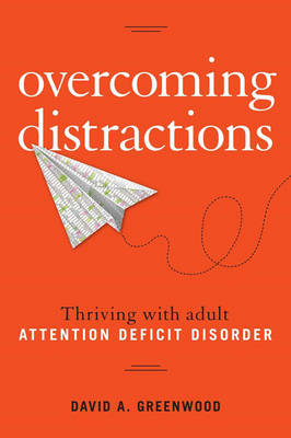 Overcoming Distractions - David A. Greenwood