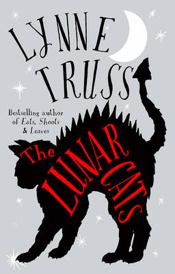 The Lunar Cats - Lynne Truss