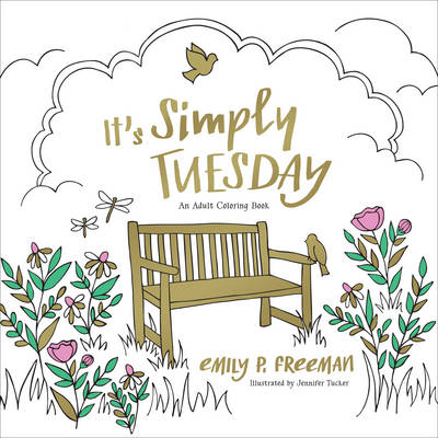 It's Simply Tuesday - Emily P Freeman