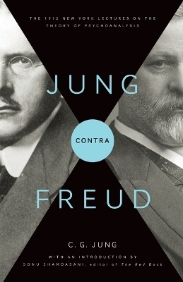 Jung contra Freud - C. G. Jung