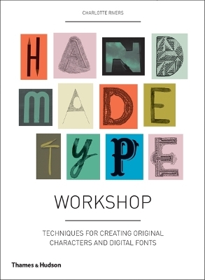 Handmade Type Workshop - Charlotte Rivers