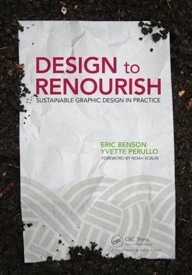 Design to Renourish - Eric Benson, Yvette Perullo