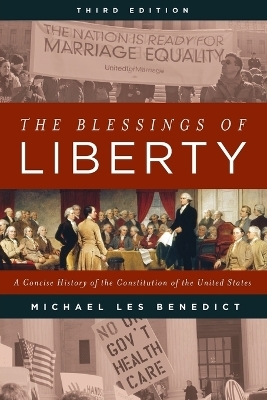 The Blessings of Liberty - Michael Les Benedict