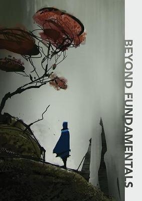 Beyond Art Fundamentals -  3DTotal Publishing