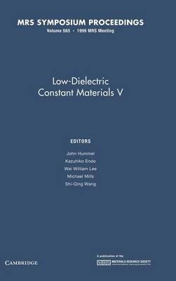 Low-Dielectric Constant Materials V: Volume 565 - 