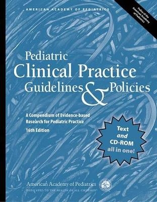 Pediatric Clinical Practice Guidelines & Policies - American Academy of Pediatrics