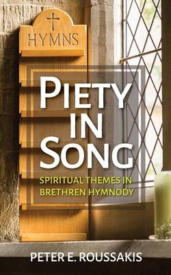 Piety in Song - Peter E. Roussakis