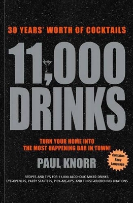 11,000 Drinks - Paul Knorr