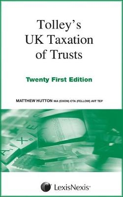 Tolley's UK Taxation of Trusts - Matthew Hutton