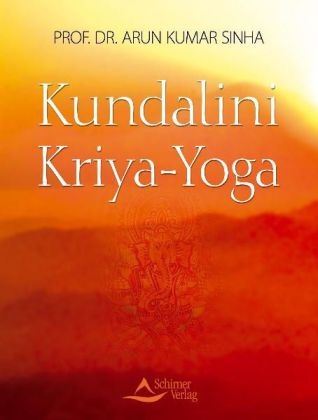 Kundalini-Kriya-Yoga - Arun Kumar Sinha