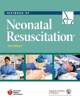 Textbook of Neonatal Resuscitation - 