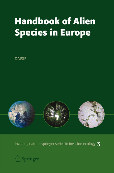 Handbook of Alien Species in Europe -  Delivering Alien Invasive Species