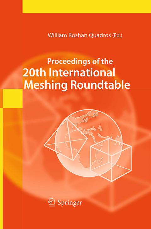 Proceedings of the 20th International Meshing Roundtable - 