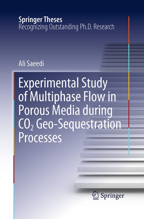 Experimental Study of Multiphase Flow in Porous Media during CO2 Geo-Sequestration Processes - Ali Saeedi