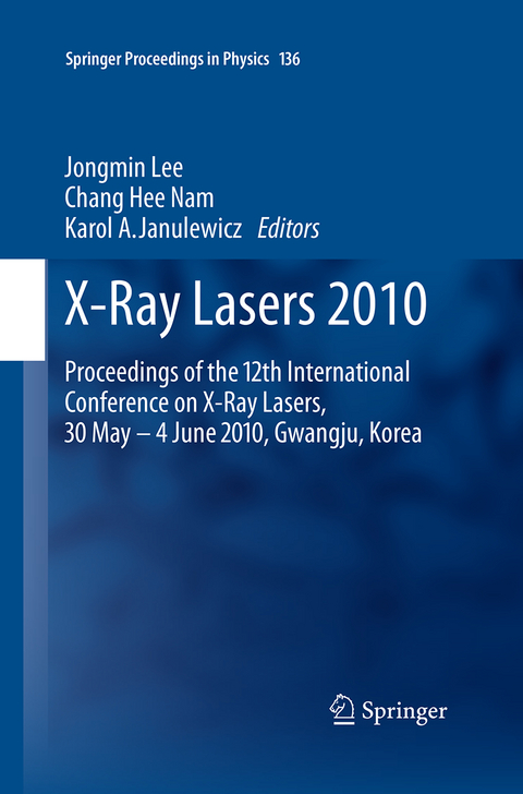 X-Ray Lasers 2010 - 