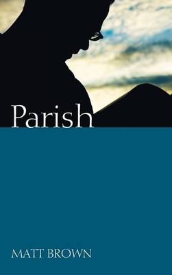 Parish - Matt Brown