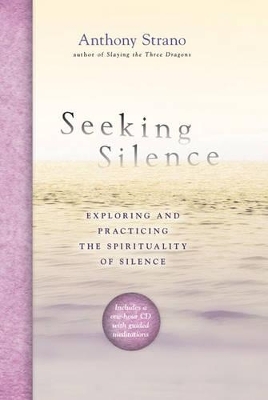 Seeking Silence - Anthony Strano