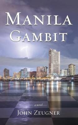 Manila Gambit - John F Zeugner