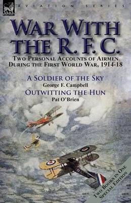 War With the R. F. C. - George F Campbell, Pat O'Brien