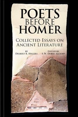 Poets Before Homer - Delbert R. Hillers