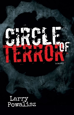 Circle of Terror - Larry Powalisz