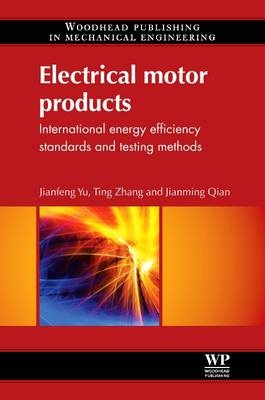 Electrical Motor Products - Jianfeng Yu, Ting Zhang, Jianming Qian