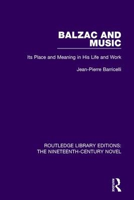 Balzac and Music - Jean-Pierre Barricelli