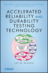 Accelerated Reliability and Durability Testing Technology -  Lev M. Klyatis