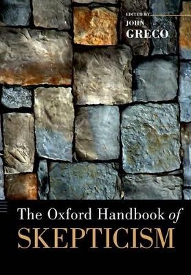 The Oxford Handbook of Skepticism - 