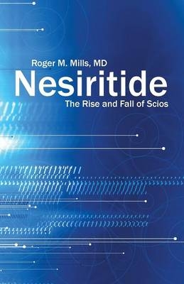 Nesiritide - Roger M Mills