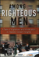 Among Righteous Men - Matthew Shaer