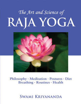 Art and Acience of Raja Yoga - Swami Kriyananda
