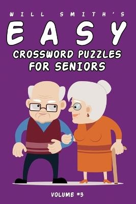 Will Smith Easy Crossword Puzzle For Seniors - Volume 3 - Will Smith