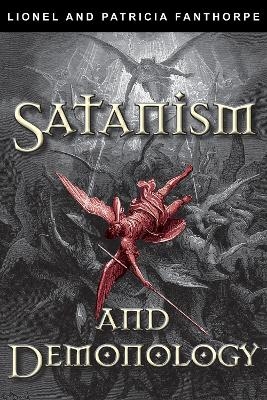 Satanism and Demonology - Patricia Fanthorpe