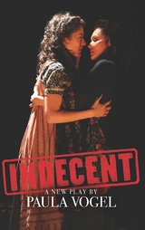 Indecent (TCG Edition) - Paula Vogel