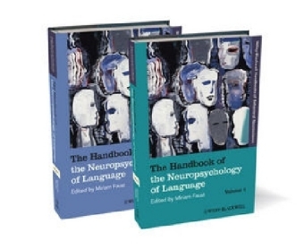 The Handbook of the Neuropsychology of Language - M Faust