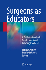 Surgeons as Educators - 