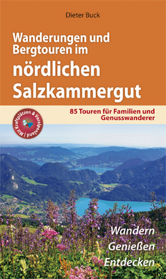 Wanderungen und Bergtouren im nördlichen Salzkammergut - Dieter Buck