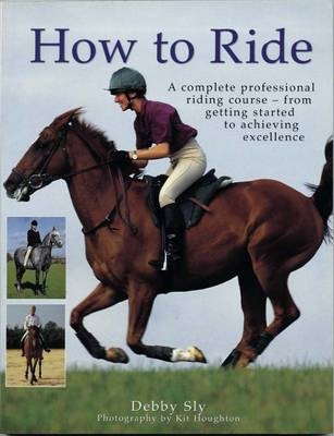 How to Ride - Debbie Sly