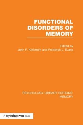 Functional Disorders of Memory (PLE: Memory) - 