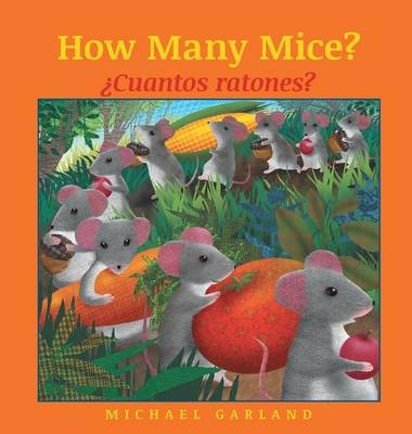 How Many Mice? / ¿cuantos Ratones? - Michael Garland