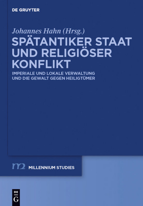 Spätantiker Staat und religiöser Konflikt - 