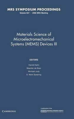 Materials Science of Microelectromechanical Systems (MEMS) Devices III: Volume 657 - 