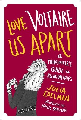 Love Voltaire Us Apart - Julia Edelman