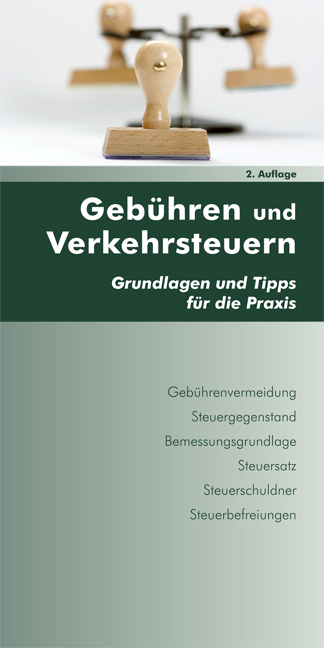 Gebühren und Verkehrssteuern 2. Auflage - Dietmar J. Aigner, Paul Kainz