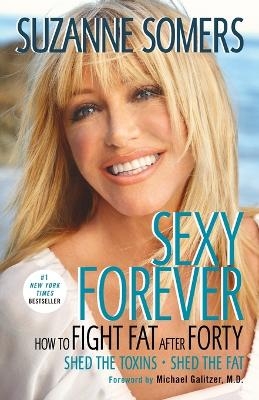 Sexy Forever - Suzanne Somers