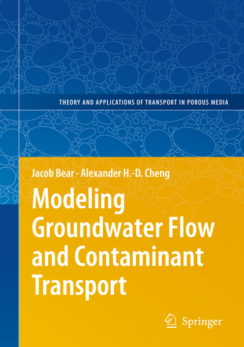 Modeling Groundwater Flow and Contaminant Transport - Jacob Bear, Alexander H.-D. Cheng