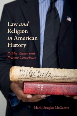 Law and Religion in American History - Mark Douglas McGarvie