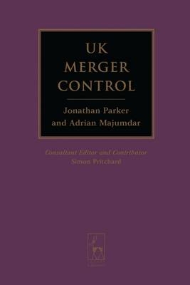 UK Merger Control - Jonathan Parker, Adrian Majumdar