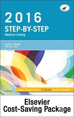 Step-By-Step Medical Coding 2016 Edition - Text, Workbook, 2017 ICD-10-CM for Hospitals Professional Edition, 2017 ICD-10-PCs Professional Edition, 2016 HCPCS Professional Edition and AMA 2016 CPT Professional Edition Package - Carol J Buck